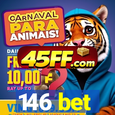 146 bet